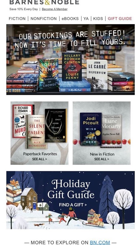 Screen capture of a Barnes & Noble email promoting their holiday gifts with a navigation bar at the top, white background and four different sections represented with images — stocking stuffers, paperback favorites, new in fiction and their holiday gift guide.