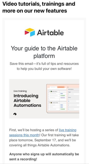 Subject line reads "Video tutorials, trainings and more on our new features" followed by a rendering of an email with the "Airtable" logo at the top and the headline "Your Guide to the Airtable platform". Black text on a white background. An image in the middle of the email shows the software with text that says, "Introducing Airtable Automations".